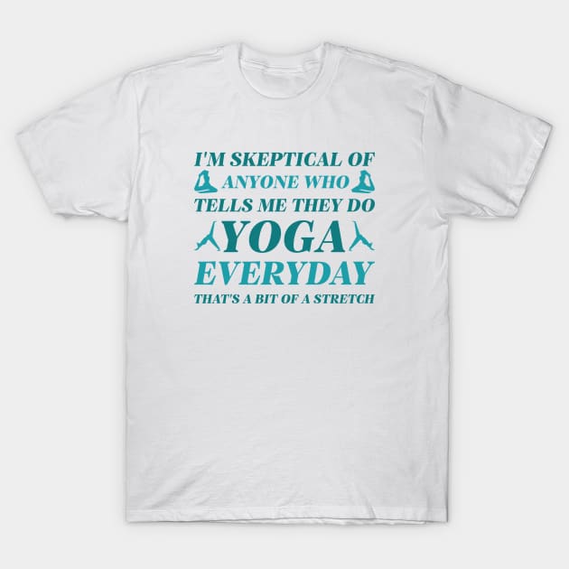 Yoga Everyday T-Shirt by LuckyFoxDesigns